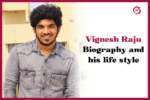 Vignesh Raju biography